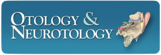 Otology & Neurotology